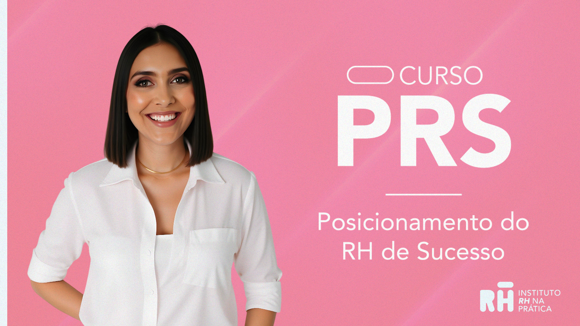 Curso PRS — Posicionamento do RH de Sucesso
